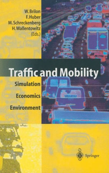 Traffic and Mobility: Simulation - Economics - Environment