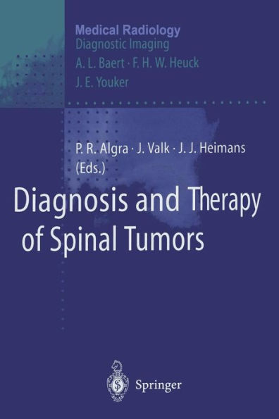Diagnosis and Therapy of Spinal Tumors / Edition 1