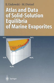 Title: Atlas and Data of Solid-Solution Equilibria of Marine Evaporites, Author: Eberhard Usdowski