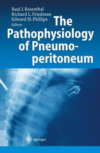 The Pathophysiology of Pneumoperitoneum / Edition 1
