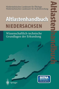 Title: Altlastenhandbuch des Landes Niedersachsen: Wissenschaftlich-technische Grundlagen der Erkundung, Author: Niedersächsisches Landesamt für Ökologie