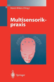 Title: Multisensorikpraxis, Author: Horst Ahlers