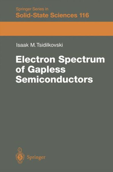 Electron Spectrum of Gapless Semiconductors