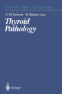 Thyroid Pathology / Edition 1