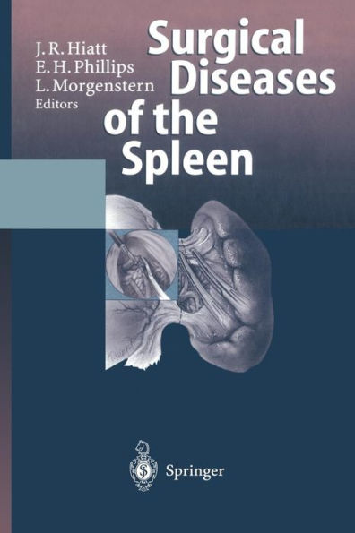 Surgical Diseases of the Spleen / Edition 1