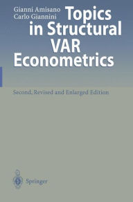 Title: Topics in Structural VAR Econometrics, Author: Gianni Amisano