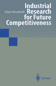 Title: Industrial Research for Future Competitiveness, Author: Klaus Brockhoff