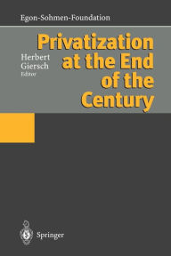 Title: Privatization at the End of the Century, Author: Herbert Giersch