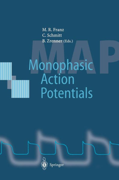 Monophasic Action Potentials: Basics and Clinical Application / Edition 1
