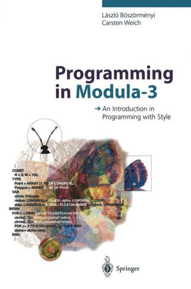 Programming in Modula-3: An Introduction in Programming with Style