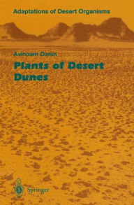 Title: Plants of Desert Dunes, Author: Avinoam Danin