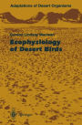 Ecophysiology of Desert Birds