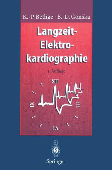 Langzeit-Elektrokardiographie: Langzeit-Blutdruckmessung Belastungs-Elektrokardiographie