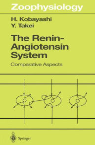 Title: The Renin-Angiotensin System: Comparative Aspects, Author: Hideshi Kobayashi