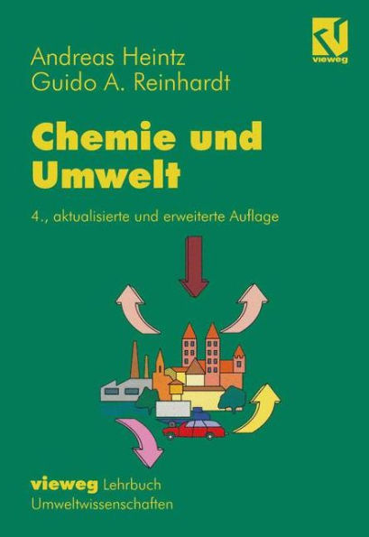 Chemie und Umwelt: Ein Studienbuch für Chemiker, Physiker, Boilogen Geologen