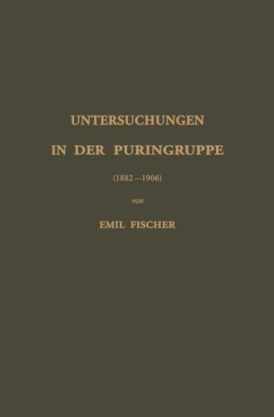 Untersuchungen in der Puringruppe: (1882-1906)