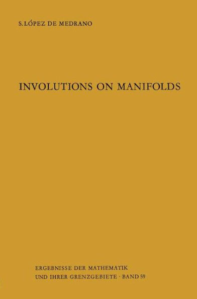 Involutions on Manifolds