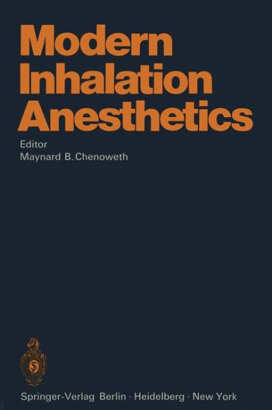 Modern Inhalation Anesthetics