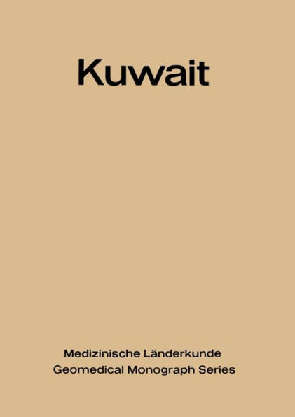 Kuwait: Urban and Medical Ecology. A Geomedical Study