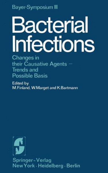 Bacterial Infections: Changes in their Causative Agents Trends and Possible Basis / Edition 1