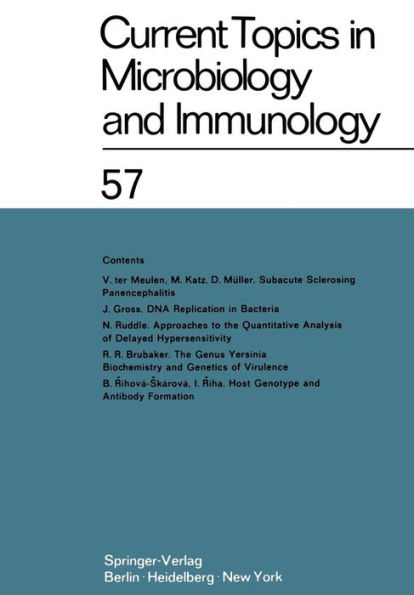 Current Topics in Microbiology and Immunology: Ergebnisse der Mikrobiologie und Immunitï¿½tsforschung Volume 57 / Edition 1