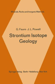 Title: Strontium Isotope Geology, Author: G. Faure