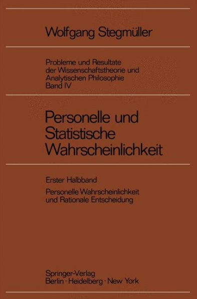 Personelle und Statistische Wahrscheinlichkeit: Personelle Wahrscheinlichkeit und Rationale Entscheidung