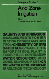 Title: Arid Zone Irrigation, Author: Bruno Yaron