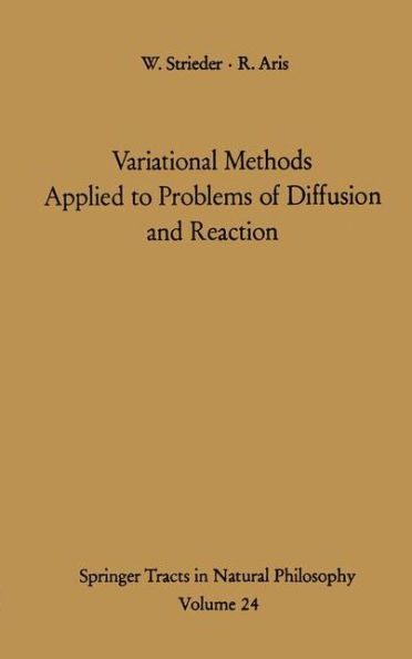 Variational Methods Applied to Problems of Diffusion and Reaction