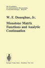 Monotone Matrix Functions and Analytic Continuation