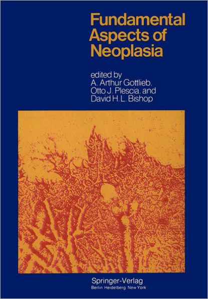Fundamental Aspects of Neoplasia / Edition 1