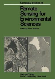 Title: Remote Sensing for Environmental Sciences, Author: E. Schanda