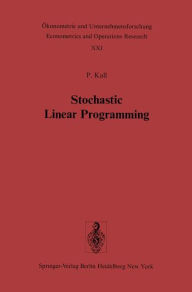 Title: Stochastic Linear Programming, Author: P. Kall