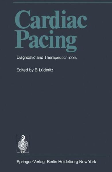 Cardiac Pacing: Diagnostic and Therapeutic Tools / Edition 1