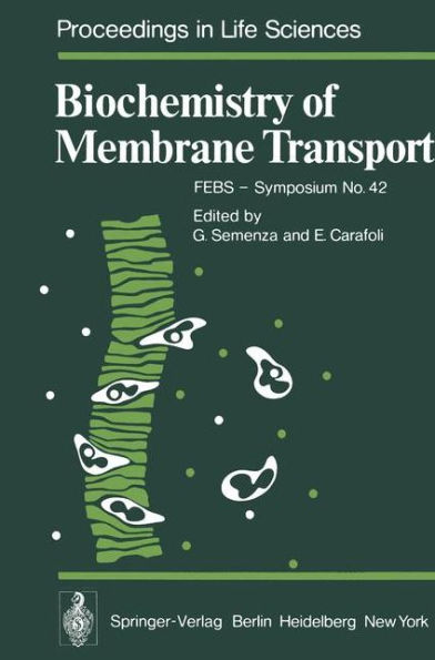 Biochemistry of Membrane Transport: FEBS - Symposium No. 42