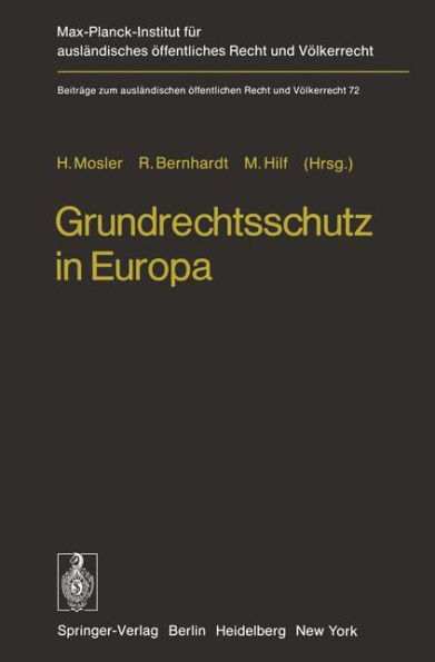 Grundrechtsschutz in Europa: Europï¿½ische Menschenrechts-Konvention und Europï¿½ische Gemeinschaften