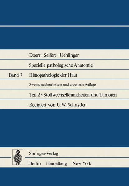 Histopathologie der Haut: Stoffwechselkrankheiten und Tumoren