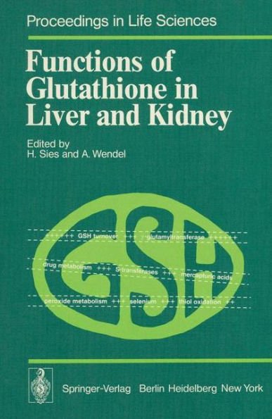 Functions of Glutathione in Liver and Kidney