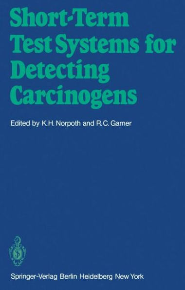 Short-Term Test Systems for Detecting Carcinogens / Edition 1