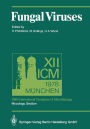 Fungal Viruses: XIIth International Congress of Microbiology, Mycology Section, Munich, 3-8 September, 1978