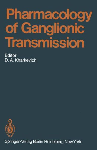 Pharmacology of Ganglionic Transmission / Edition 1
