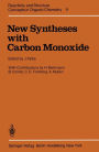 New Syntheses with Carbon Monoxide