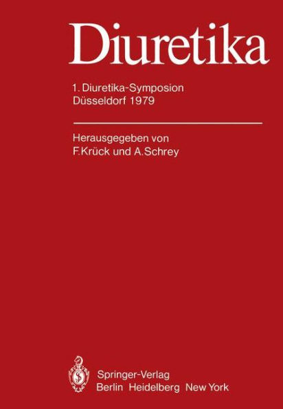 Diuretika: 1. Diuretika-Symposion Dï¿½sseldorf 1979