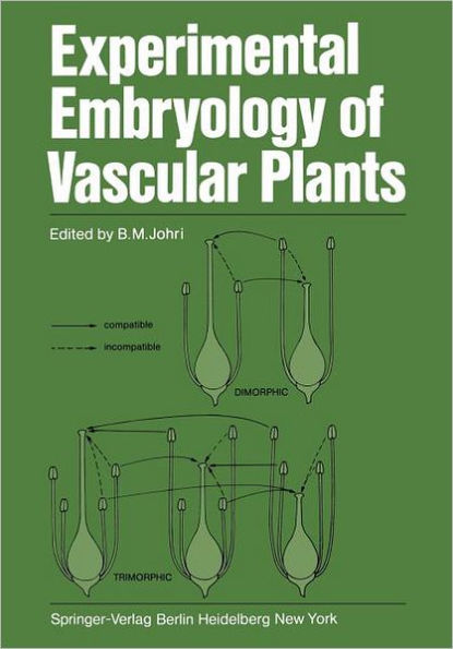 Experimental Embryology of Vascular Plants