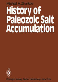 Title: History of Paleozoic Salt Accumulation, Author: M.A. Zharkov
