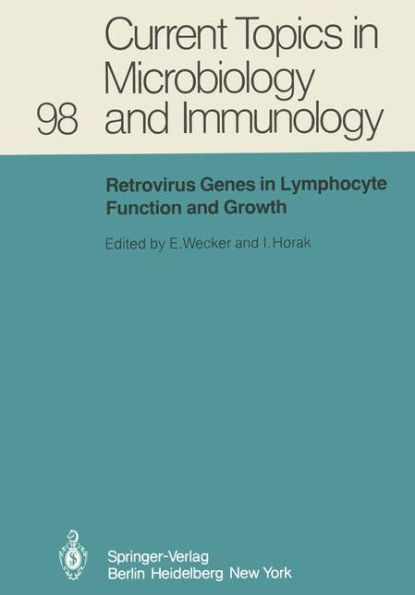 Retrovirus Genes in Lymphocyte Function and Growth / Edition 1