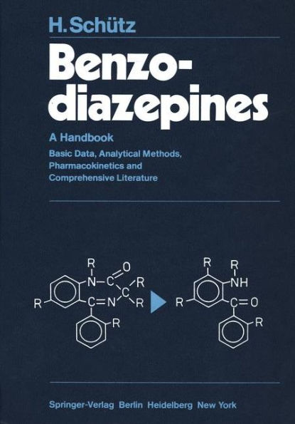 Benzodiazepines: A Handbook. Basic Data, Analytical Methods, Pharmacokinetics and Comprehensive Literature