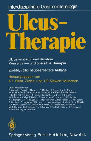 Ulcus-Therapie: Ulcus ventriculi und duodeni: Konservative und operative Therapie / Edition 2