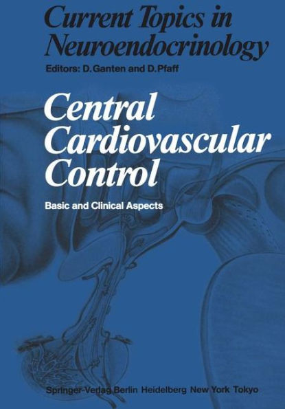 Central Cardiovascular Control: Basic and Clinical Aspects / Edition 1