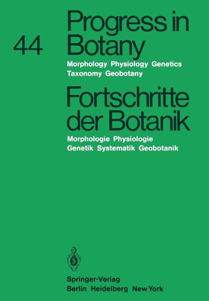 Progress in Botany / Fortschritte der Botanik: Morphology · Physiology · Genetics · Taxonomy · Geobotany / Morphologie · Physiologie · Genetik · Systematik · Geobotanik